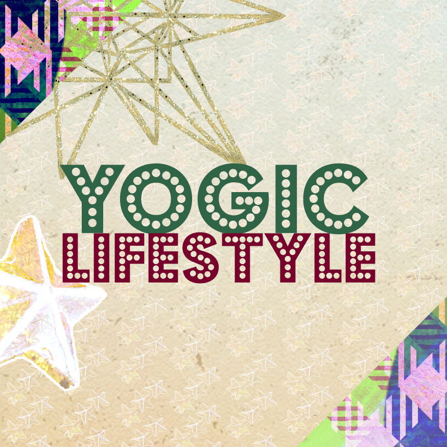 Yogic Lifestyle